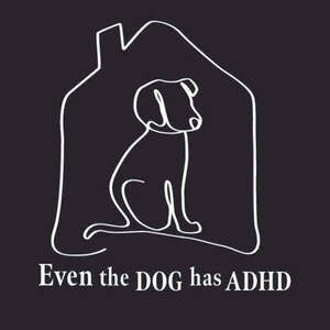 Image for mark UK00004424146_1of2 EVEN THE DOG HAS ADHD
