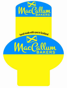 Image for mark UK00004448538 MACCALLUM BAKERS HAND MADE WITH CARE IN SCOTLAND MACCALLUM BAKERS