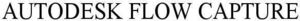 Image for mark 1879345 AUTODESK FLOW CAPTURE