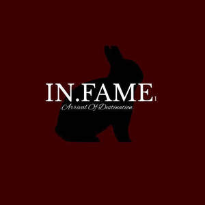 Image for mark UK00004317029 IN.FAME ARRIVAL OF DESTINATION
