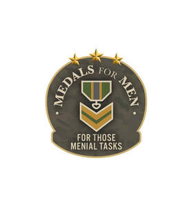 Image for mark UK00004319877 MEDALS FOR MEN FOR THOSE MENIAL TASKS
