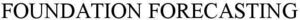 Image for mark 1876418 FOUNDATION FORECASTING