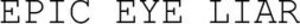 Image for mark 1897269 EPIC EYE LIAR