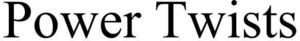 Image for mark 1897962 POWER TWISTS