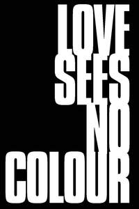 Image for mark UK00004319206 Love Sees No Colour