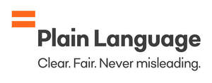 Image for mark UK00004330622 PLAIN LANGUAGE CLEAR. FAIR. NEVER MISLEADING.