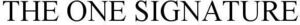 Image for mark 1888242 THE ONE SIGNATURE