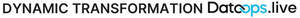 Image for mark UK00004241126_1of2 DYNAMIC TRANSFORMATION DATAOPS.LIVE
