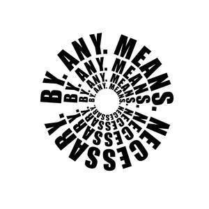 Image for mark UK00004225989 BY ANY MEANS NECESSARY