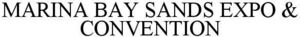 Image for mark 1865927 MARINA BAY SANDS EXPO & CONVENTION