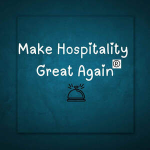Image for mark UK00004226947 Make Hospitality Great Again