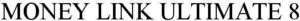 Image for mark 1874177 MONEY LINK ULTIMATE 8