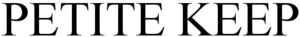 Image for mark 1878517 PETITE KEEP