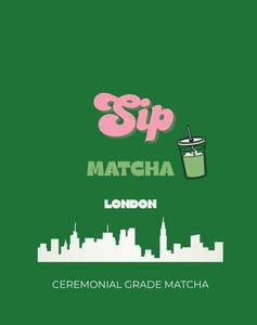 Image for mark UK00004297526 SIP MATCHA LONDON CEREMONIAL GRADE MATCHA