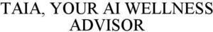 Image for mark 1920275 TAIA, YOUR AI WELLNESS ADVISOR