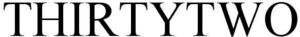Image for mark 1923291 THIRTYTWO