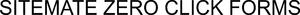 Image for mark 1924257_TIF SITEMATE ZERO CLICK FORMS