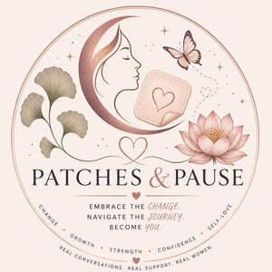 Image for mark UK00004424788 PATCHES & PAUSE CHANGE EMBRACE THE CHANGE. NAVIGATE THE JOURNEY. BECOME YOU. SELF-LOVE GROWTH REAL CONVERSATIONS . STRENGTH CONFIDENCE REAL SUPPORT. REAL WOMEN.