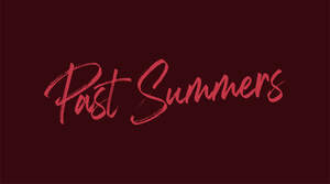Image for mark UK00004425332_1of2 PAST SUMMERS