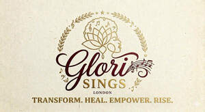 Image for mark UK00004426248 GLORI&reg; SINGS LONDON TRANSFORM. HEAL. EMPOWER. RISE.