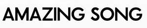 Image for mark UK00004406571 AMAZING SONG