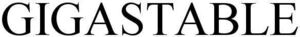 Image for mark 1924330 GIGASTABLE