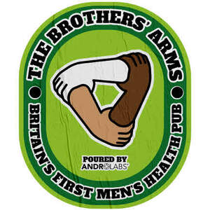 Image for mark UK00004419584 THE BROTHERS' ARMS BRITAIN'S FIRST MEN'S HEALTH PUB POURED BY ANDROLABS