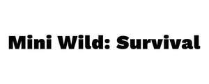 Image for mark UK00004449026 Mini Wild: Survival