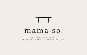 Image for mark UK00004450653 MAMA-SO. THE HOME OF BENCHES JAPANESE - NORDIC - FRENCH INSPIRED